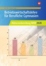 Betriebswirtschaftslehre für Berufliche Gymnasien - Helmut Müller ; Dirk Overbeck ; Dirk Thomas ; Jochen Dörr - 9783427020721