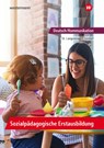 Deutsch/Kommunikation - Sozialpädagogische Erstausbildung. Ein Arbeitsbuch für Kinderpflege und Sozialassistenz: Schulbuch - Karla Seedorf ; Margret Langenmayr - 9783427407010