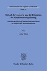 MiCAR-Kryptowerte und die Prinzipien der Finanzmarktregulierung - Lothar Witzel - 9783428196241
