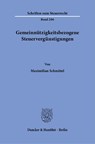 Gemeinnützigkeitsbezogene Steuervergünstigungen - Maximilian Schmittel - 9783428197781