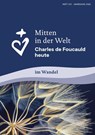 Mitten in der Welt - Geistliche Familie Charles de Foucauld - 9783429068981