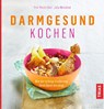 Darmgesund kochen - Martin Storr ; Julia Weißbrod - 9783432104966