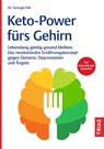 Keto-Power fürs Gehirn - Georgia Ede - 9783432121376