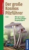 Der große Kosmos Pilzführer - LAUX,  Hans E. - 9783440145302