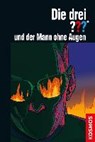 Dittert, C: Die drei ??? und der Mann ohne Augen - DITTERT,  Christoph ; Christoph, Silvia - 9783440146996