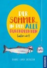 Eriksen, E: Sommer, in dem alle durchdrehten außer mir - ERIKSEN,  Endre Lund - 9783440149041