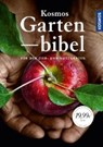 Kosmos Gartenbibel - ADAMS,  Katharina ; Mayer, Joachim ; Himmelhuber, Peter - 9783440156254