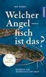 Welcher Angelfisch ist das? - BODEN,  Ben - 9783440157305