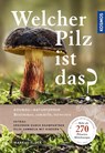Welcher Pilz ist das? - Markus Flück - 9783440167823