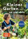 Kleiner Garten - so viel drin - Anja Klein - 9783440179055