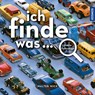 Ich finde was, bunte Fahrzeuge - Walter Wick - 9783440179154