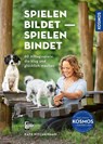 Spielen bildet - spielen bindet - Kate Kitchenham - 9783440181591