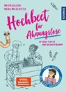 Hochbeete für Ahnungslose - Anja Klein ; Véro (Veronika) Mischitz - 9783440513651