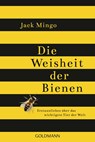 Die Weisheit der Bienen - Jack Mingo - 9783442158997