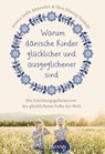 Warum dänische Kinder glücklicher und ausgeglichener sind - Jessica Joelle Alexander ; Iben Dissing Sandahl - 9783442177059