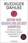 Wenn wir gegen uns selbst kämpfen - Ruediger Dahlke - 9783442220939