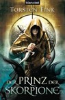 Der Schattenprinz 3. Der Prinz der Skorpione - Torsten Fink - 9783442268580