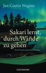 Sakari lernt, durch Wände zu gehen - Jan Costin Wagner - 9783442474080