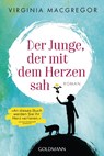 Der Junge, der mit dem Herzen sah - MACGREGOR,  Virginia - 9783442486328