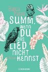 Summ, wenn du das Lied nicht kennst - MARAIS,  Bianca - 9783442489657