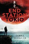 Endstation Tokio - BUCKLER,  James - 9783442489947