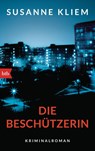 Die Beschützerin - KLIEM,  Susanne - 9783442713073