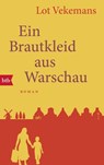 Ein Brautkleid aus Warschau - Lot Vekemans - 9783442715091