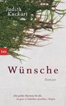 Wunsche - Judith Kuckart - 9783442747405