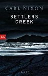 Nixon, C: Settlers Creek - NIXON,  Carl ; Weidle, Stefan - 9783442749201
