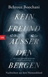 Kein Freund außer den Bergen - Behrouz Boochani ; Omid Tofighian - 9783442758586