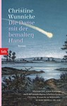 Die Dame mit der bemalten Hand - Christine Wunnicke - 9783442771301
