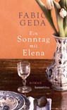 Ein Sonntag mit Elena - Fabio Geda - 9783446267954