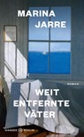 Weit entfernte Väter - Marina Jarre - 9783446281400