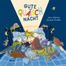 Gute-Quatsch-Nacht - Jussi Jubitsch ; Susanne Straßer - 9783446281509