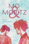 Mo & Moritz - Julya Rabinowich - 9783446285897