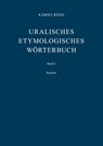 Uralisches etymologisches Wörterbuch - Károly Rédei - 9783447031790