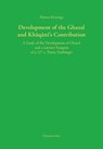 Korangy, A: Development of the Ghazal and Khaqani's Contribu - Alireza Korangy - 9783447069557