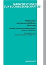 Meilensteine buchwissenschaftlicher Forschung. Ein Reader zentraler buchwissenschaftlicher Quellen und Materialien - FÜSSEL,  Stephan ; Schneider, Ute - 9783447106009