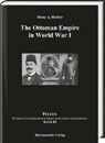 Richter, H: Ottoman Empire in World War I - RICHTER,  Heinz A. - 9783447110457