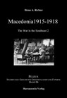 Macedonia 1915-1918. The War in the Southeast 2 - RICHTER,  Heinz A. - 9783447114226