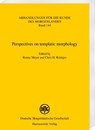 Perspectives on templatic morphology - Ronny Meyer ; Chris H. Reintges - 9783447125093