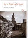 Raum, Menschen, Schicksale - Anna Pastuszka - 9783447125444