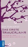 Das erste Trauerjahr - TERHORST,  Eva - 9783451613685