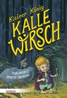 Kleiner König Kalle Wirsch - Tilde Michels - 9783451716362