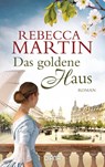 Das goldene Haus - Rebecca Martin - 9783453358836