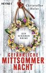 Gefährliche Mittsommernacht - Christoffer Holst - 9783453425163