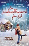 Ein Weihnachtswunsch für dich - Chantel Guertin - 9783453429420