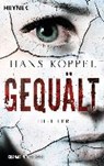 Gequält - KOPPEL,  Hans - 9783453438156