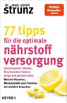 77 Tipps für die optimale Nährstoffversorgung - Ulrich Strunz - 9783453607224