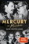 Mercury in München - Nicola Bardola - 9783453607552